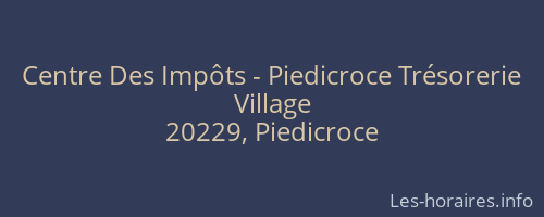 Centre Des Impôts - Piedicroce Trésorerie