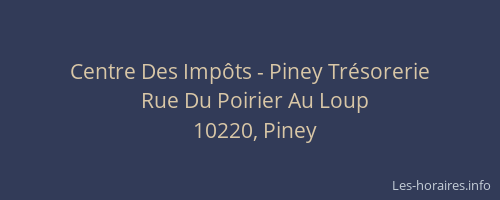 Centre Des Impôts - Piney Trésorerie