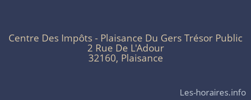 Centre Des Impôts - Plaisance Du Gers Trésor Public