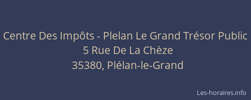 Centre Des Impôts - Plelan Le Grand Trésor Public
