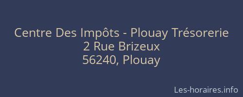 Centre Des Impôts - Plouay Trésorerie
