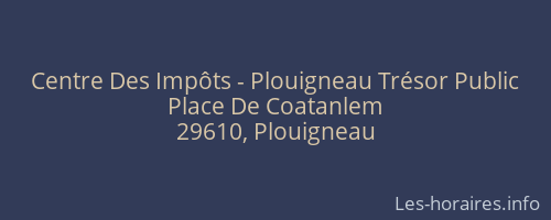 Centre Des Impôts - Plouigneau Trésor Public