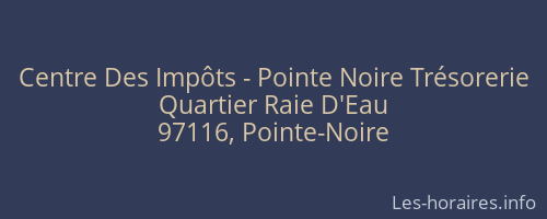 Centre Des Impôts - Pointe Noire Trésorerie
