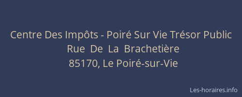 Centre Des Impôts - Poiré Sur Vie Trésor Public