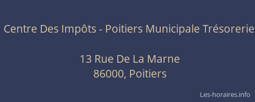 Centre Des Impôts - Poitiers Municipale Trésorerie