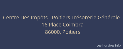 Centre Des Impôts - Poitiers Trésorerie Générale
