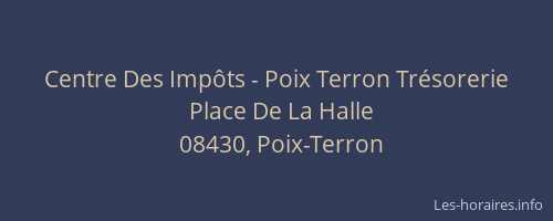 Centre Des Impôts - Poix Terron Trésorerie
