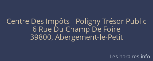 Centre Des Impôts - Poligny Trésor Public