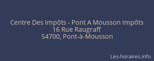Centre Des Impôts - Pont A Mousson Impôts