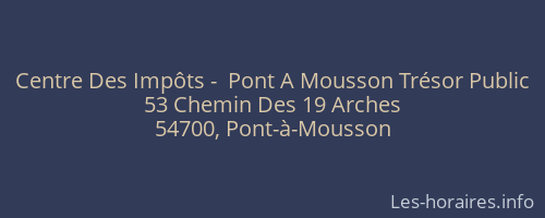 Centre Des Impôts -  Pont A Mousson Trésor Public