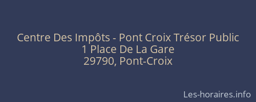 Centre Des Impôts - Pont Croix Trésor Public