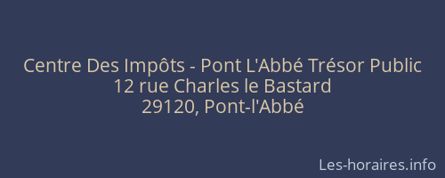 Centre Des Impôts - Pont L'Abbé Trésor Public