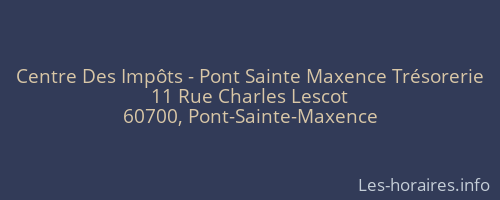 Centre Des Impôts - Pont Sainte Maxence Trésorerie
