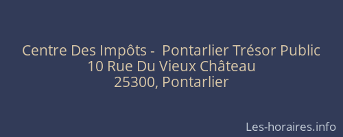 Centre Des Impôts -  Pontarlier Trésor Public