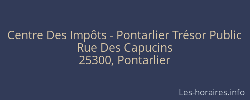 Centre Des Impôts - Pontarlier Trésor Public