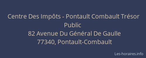 Centre Des Impôts - Pontault Combault Trésor Public