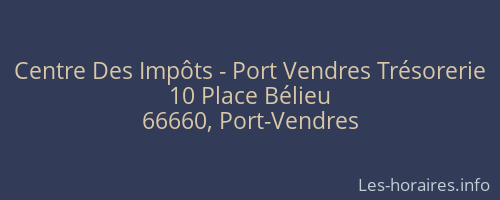 Centre Des Impôts - Port Vendres Trésorerie