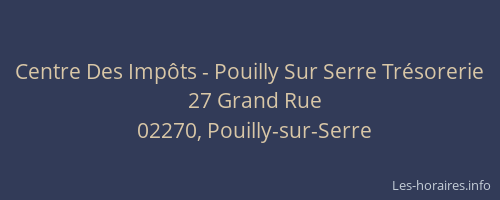 Centre Des Impôts - Pouilly Sur Serre Trésorerie