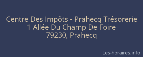 Centre Des Impôts - Prahecq Trésorerie