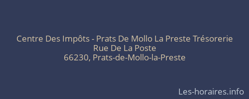 Centre Des Impôts - Prats De Mollo La Preste Trésorerie