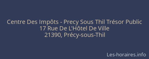 Centre Des Impôts - Precy Sous Thil Trésor Public