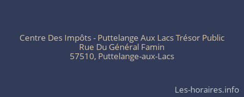 Centre Des Impôts - Puttelange Aux Lacs Trésor Public