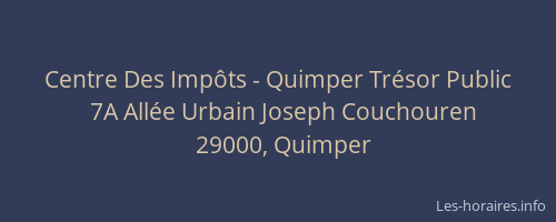 Centre Des Impôts - Quimper Trésor Public