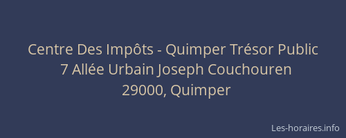 Centre Des Impôts - Quimper Trésor Public