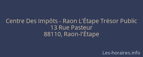 Centre Des Impôts - Raon L'Étape Trésor Public