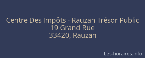 Centre Des Impôts - Rauzan Trésor Public