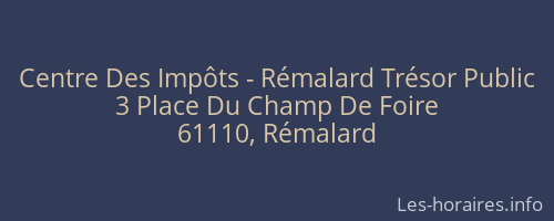 Centre Des Impôts - Rémalard Trésor Public
