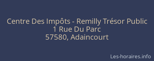 Centre Des Impôts - Remilly Trésor Public