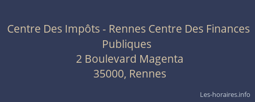 Centre Des Impôts - Rennes Centre Des Finances Publiques