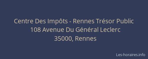 Centre Des Impôts - Rennes Trésor Public
