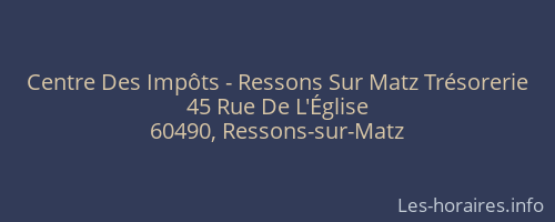 Centre Des Impôts - Ressons Sur Matz Trésorerie