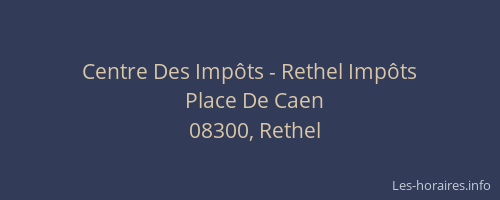 Centre Des Impôts - Rethel Impôts