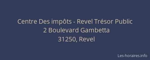 Centre Des impôts - Revel Trésor Public