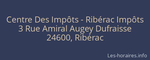 Centre Des Impôts - Ribérac Impôts