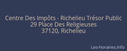 Centre Des Impôts - Richelieu Trésor Public