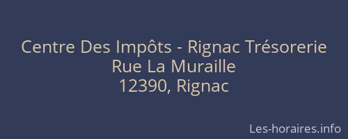 Centre Des Impôts - Rignac Trésorerie