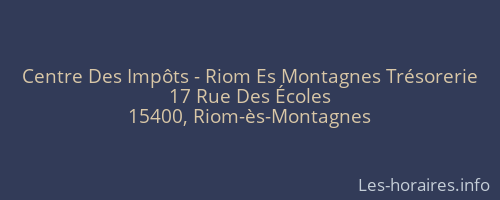 Centre Des Impôts - Riom Es Montagnes Trésorerie