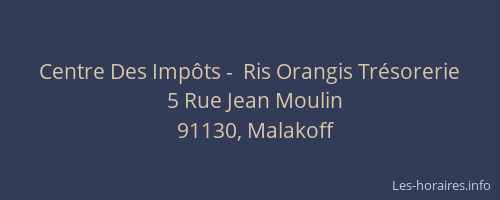 Centre Des Impôts -  Ris Orangis Trésorerie