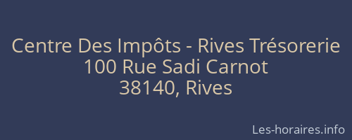 Centre Des Impôts - Rives Trésorerie