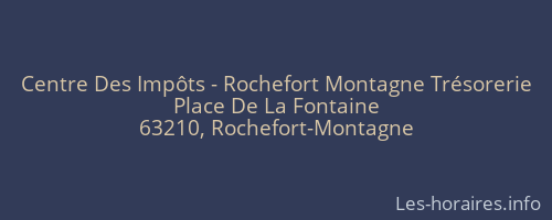 Centre Des Impôts - Rochefort Montagne Trésorerie