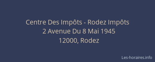 Centre Des Impôts - Rodez Impôts
