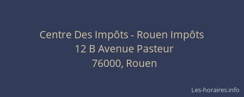 Centre Des Impôts - Rouen Impôts