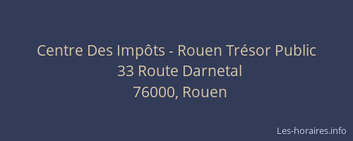Centre Des Impôts - Rouen Trésor Public