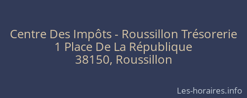 Centre Des Impôts - Roussillon Trésorerie