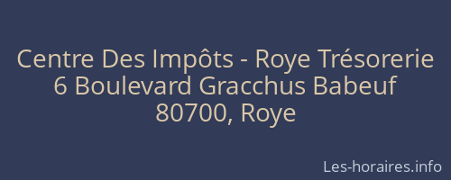 Centre Des Impôts - Roye Trésorerie