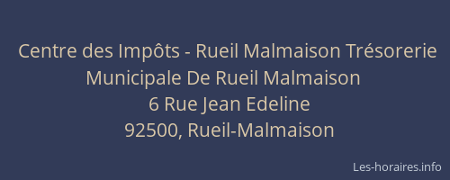 Centre des Impôts - Rueil Malmaison Trésorerie Municipale De Rueil Malmaison